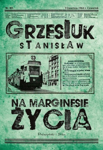 Na marginesie życia, Stanisław Grzesiuk