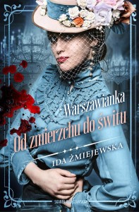 WARSZAWIANKA. OD ZMIERZCHU DO ŚWITU