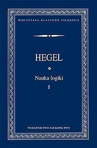 Nauka logiki T.1, Georg Wilhelm Friedrich Hegel