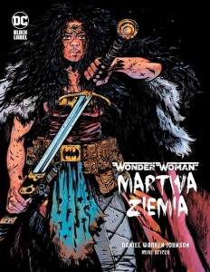 WONDER WOMAN. MARTWA ZIEMIA, PRACA ZBIOROWA