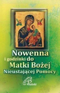 NOWENNA I GODZINKI MATKI BOŻEJ NIEUSTAJĄCEJ POMOCY