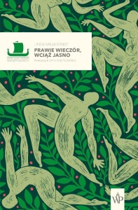 PRAWIE WIECZÓR, WCIĄŻ JASNO, MAJA LINEA ERNST