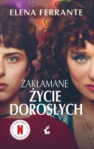 ZAKŁAMANE ŻYCIE DOROSŁYCH