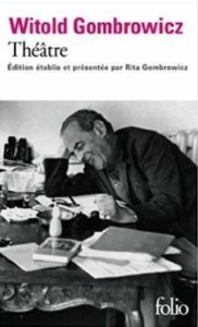 THEATRE, WITOLD GOMBROWICZ