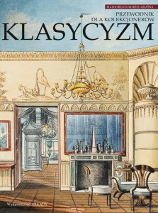 KLASYCYZM. PRZEWODNIK DLA KOLEKCJONERÓW