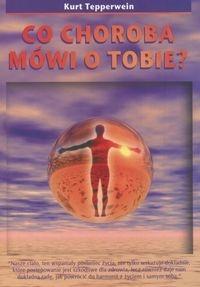 CO CHOROBA MÓWI O TOBIE