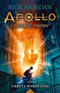 APOLLO I BOSKIE PRÓBY T.1 UKRYTA WYROCZNIA W.3