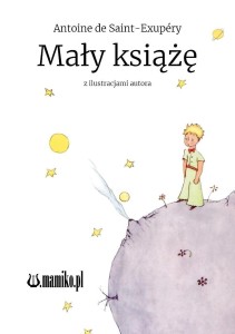 MAŁY KSIĄŻĘ, ANTOINE DE SAINT-EXUPRY