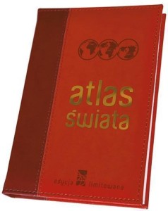ATLAS ŚWIATA. EDYCJA LIMITOWANA, PRACA ZBIOROWA