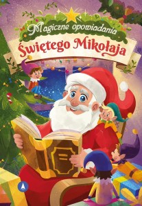 MAGICZNE OPOWIADANIA ŚWIĘTEGO MIKOŁAJA