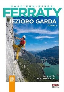 NAJPIĘKNIEJSZE FERRATY. JEZIORO GARDA W.2