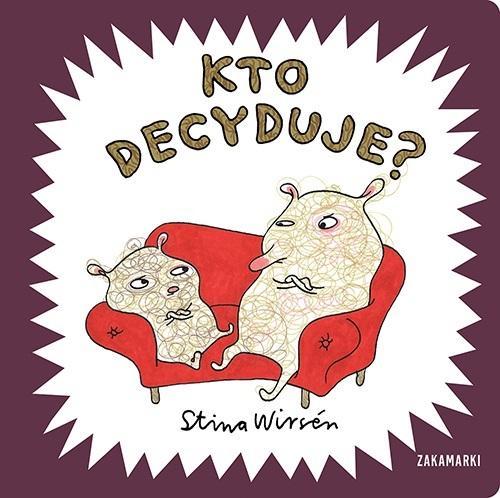 Kto decyduje?, Stina Wirsen