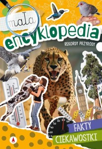 MAŁA ENCYKLOPEDIA. REKORDY PRZYRODY