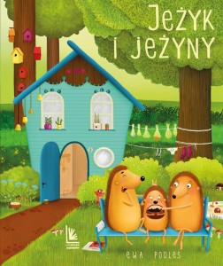 JEŻYK I JEŻYNY, EWA PODLEŚ, EWA PODLEŚ