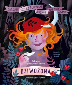 DZIWOŻONA. BAŚNIE NIE DOŚĆ ZNANE.