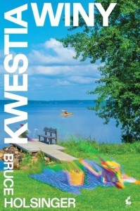 KWESTIA WINY, BRUCE HOLSINGER