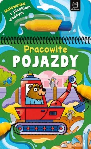 MALOWANKA Z PISAKIEM WODNYM. PRACOWITE POJAZDY