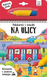 MALOWANKA Z PISAKIEM.. POKOLORUJ I ZNAJDŹ NA ULICY