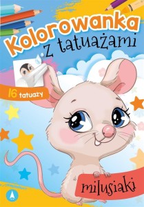 KOLOROWANKA Z TATUAŻAMI. MILUSIAKI