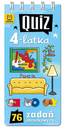 Quiz 4-latka. 76 zadań obrazkowych, Anna Podgórska