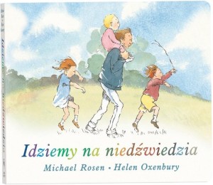IDZIEMY NA NIEDŹWIEDZIA WYD. KARTONOWE