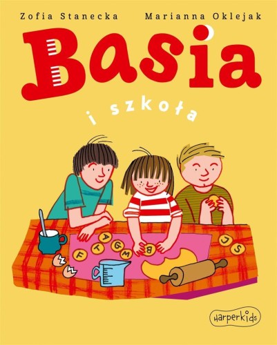 Basia i szkoła, Zofia Stanecka, Marianna Oklejak