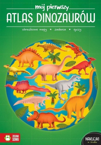 Mój pierwszy atlas dinozaurów, Ewelina Garbula
