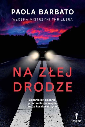 Na złej drodze, Paola Barbato