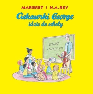 CIEKAWSKI GEORGE IDZIE DO SZKOŁY