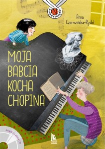 MOJA BABCIA KOCHA CHOPINA