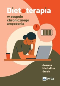 DIETOTERAPIA W ZESPOLE CHRONICZNEGO ZMĘCZENIA