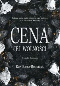 GRZECHY RZYMU T.1 CENA JEJ WOLNOŚCI