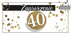 ZAPROSZENIE NA 40 URODZINY Z104 (5SZT)