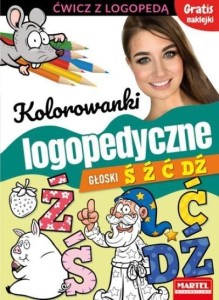 KOLOROWANKI LOGOPEDYCZNE. GŁOSKI Ś Ź Ć DŹ