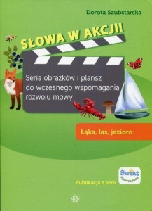 SŁOWA W AKCJI! ŁĄKA, LAS, JEZIORO