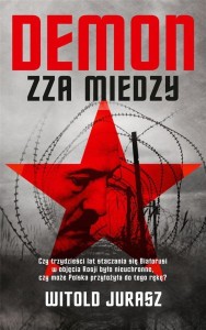 DEMON ZZA MIEDZY, WITOLD JURASZ