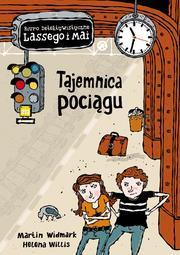 TAJEMNICA POCIĄGU, MARTIN WIDMARK, HELENA WILLIS