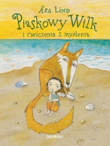 Piaskowy Wilk i ćwiczenia z myślenia, Asa Lind
