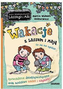 WAKACJE Z LASSEM I MAJĄ. CO SIĘ NIE ZGADZA?