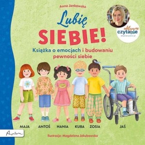 AKTYWNE CZYTANIE. LUBIĘ SIEBIE!, ANNA JANKOWSKA