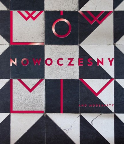 Lwów nowoczesny w.2, praca zbiorowa