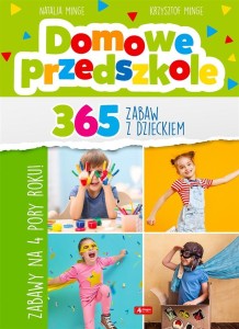 DOMOWE PRZEDSZKOLE, NATALIA MINGE, KRZYSZTOF MINGE
