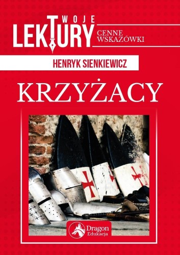 Krzyżacy TW, Henryk Sienkiewicz