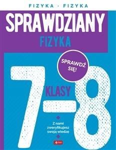 SPRAWDZIANY DLA KLASY 7-8. FIZYKA
