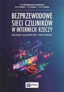 BEZPRZEWODOWE SIECI CZUJNIKÓW W INTERNECIE RZECZY
