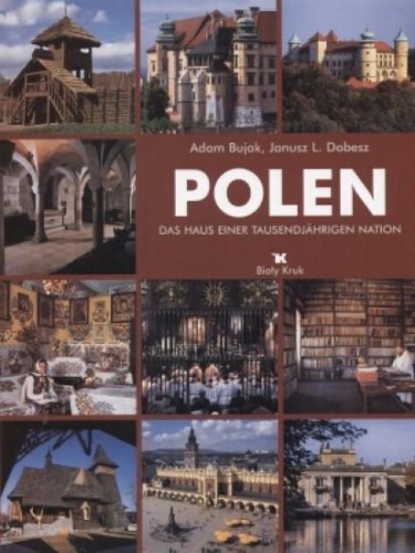 Polska. Dom tysiącletniego narodu w. niem. w.2003