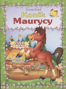 SERIA FUTRZANA - KONIK MAURYCY OPRAWA BROSZUROWA