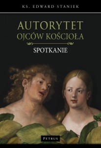 AUTORYTET OJCÓW KOŚCIOŁA. SPOTKANIE
