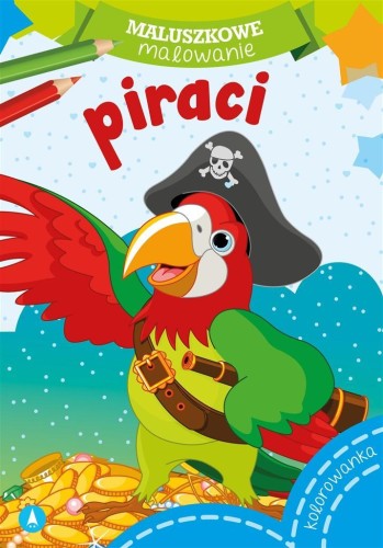 Maluszkowe malowanie. Piraci, Wydawnictwo Skrzat