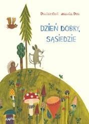 Dzień dobry, sąsiedzie, Davide Cali, Maria Dek